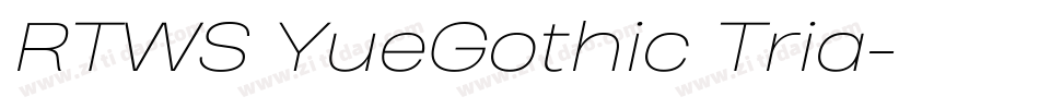 RTWS YueGothic Tria字体转换